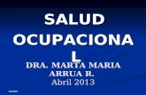 09/2009 DRA. MARTA MARIA ARRUA R. Abril 2013 SALUD SALUDOCUPACIONAL.