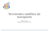 Terminales satélites de transporte Álvaro Costa Bogotá 23-24 Junio 2015.