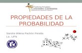 PROPIEDADES DE LA PROBABILIDAD Sandra Milena Pachón Peralta Lic. UPN.