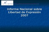 Informe Nacional sobre Libertad de Expresión 2007.