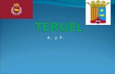 A. y P.. Información de Teruel Teruel es una ciudad española situada en el sur de Aragón, en la zona centro-oriental de España. Se encuentra en la confluencia.