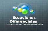 Ecuaciones Diferenciales Ecuaciones diferenciales de primer orden.