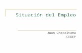 Situación del Empleo Juan Chacaltana CEDEP. I. Contexto.
