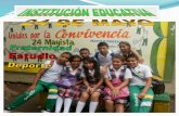 MODELO PEDAGOGICO La Institución Educativa 24 de mayo desarrolla un modelo pedagógico Interestructurante con el propósito de formar hombres y mujeres.