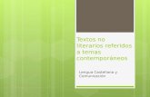 Textos no literarios referidos a temas contemporáneos Lengua Castellana y Comunicación.