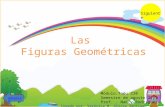 Creado por: Verónica M. Alicea Santiago Las Figuras Geométricas Módulo:Tedu 220 Semestre de agosto 2012 Prof.. Nancy Rodríguez anterior Siguiente.