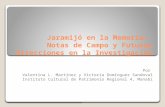 Jaramijó en la Memoria: Notas de Campo y Futuras Direcciones en la Investigación Por Valentina L. Martínez y Victoria Domínguez Sandoval Instituto Cultural.