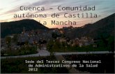 Sede del Tercer Congreso Nacional de Administrativos de la Salud 2012 Cuenca – Comunidad autónoma de Castilla-La Mancha.
