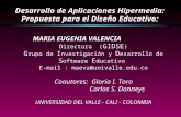 Desarrollo de Aplicaciones Hipermedia: Propuesta para el Diseño Educativo: MARIA EUGENIA VALENCIA Directora ( GIDSE ) G rupo de I nvestigación y D esarrollo.