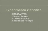 INTEGRANTES: 1.-Alan Claudet 2.- Fabián García 3.-Francisco Rovayo.