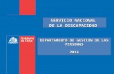 SERVICIO NACIONAL DE LA DISCAPACIDAD DEPARTAMENTO DE GESTION DE LAS PERSONAS 2014.