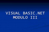 VISUAL BASIC.NET MODULO III. Introducción a las aplicaciones Web Forms Tradicionalmente: Las aplicaciones Web se desarrollaban siguiendo un modelo mixto.