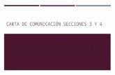 CARTA DE COMUNICACIÓN SECCIONES 3 Y 4. SI NO ENTIENDES.