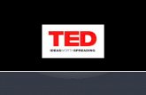 TED es una organización no lucrativa – Su dueño es “The Sapling Foundation” Su misión es “difundir ideas que valen la pena” y “proporcionar una plataforma.