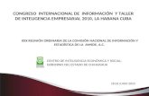 CONGRESO INTERNACIONAL DE INFORMACIÓN Y TALLER DE INTELIGENCIA EMPRESARIAL 2010, LA HABANA CUBA CENTRO DE INTELIGENCIA ECONÓMICA Y SOCIAL, GOBIERNO DEL.