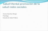 Salud Mental promoción de la salud redes sociales Aurora Sanchez Monge Psicóloga Escuela de Salud Pública.