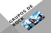 GRUPOS DE ROCK. EL GENERO El rock and roll es un género musical originado en los Estados Unidos de América y desarrollado por Inglaterra en las décadas.