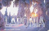Michael Bublé -Dream Laponia: Región geográfica del norte de Europa, dividida entre Finlandia, Noruega, Suecia y Rusia.