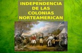 1. Antecedentes y Causas de la Guerra de Independencia Americana. La sociedad norteamericana pre- independentista del siglo XVIII poseía ya una sólida.