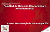 2012 Curso: Metodología de la Investigación Facultad de Ciencias Económicas y Administrativas.