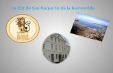 La EOI de San Roque te da la bienvenida. 25 años en el Campo de Gibraltar: la segunda EOI de Andalucía Conoce nuestra localidad: //.