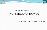 INTENDENCIA ING. SERGIO O. RAMOS ROSARIO DE LERMA - SALTA.