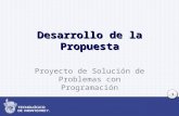1 Desarrollo de la Propuesta Proyecto de Solución de Problemas con Programación.