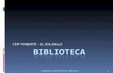 CEIP PONIENTE – EL SOLANILLO 1 TRABAJANDO POR PROYECTOS. BIBLIOTECA.