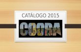 CATÁLOGO 2015. PRESENTACIÓN Hola, somos la cooperativa COOBA, y os presentamos nuestro catálogo de productos 2015 con nuestros mejores productos y precios.