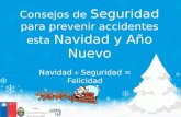 Consejos de Seguridad para prevenir accidentes esta Navidad y Año Nuevo Navidad + Seguridad = Felicidad.