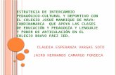 ESTRATEGIA DE INTERCAMBIO PEDAGÓGICO-CULTURAL Y DEPORTIVO CON EL COLEGIO JOSUE MANRIQUE DE MAYA-CUNDINAMARCA QUE APOYA LAS CLASES DE EDUCACIÓN Y PEDAGOGÍA.
