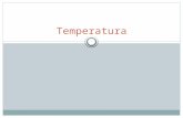 Temperatura. Definiciones Magnitud referida a nociones de calor (caliente, tibio, frío) Magnitud escalar relacionada con la energía interna de un sistema.