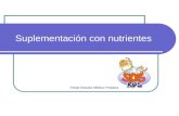 Suplementación con nutrientes Felipe Roballo Médico Pediatra.