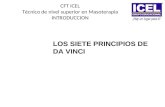 CFT ICEL Técnico de nivel superior en Masoterapia INTRODUCCION LOS SIETE PRINCIPIOS DE DA VINCI.