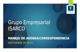 Grupo Empresarial ISARCO MANEJO DE AGENDA/CORRESPONDENCIA SEPTIEMBRE DE 2014.