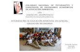 UPN UNIDAD 095, AZCAPOTZALCO MAESTRÍA EN EDUCACIÓN AMBIENTAL INTERVENCIÓN DE EDUCACIÓN AMBIENTAL EN CIENCIAS. EDUCACIÓN SECUNDARIA COLOQUIO NACIONAL DE.