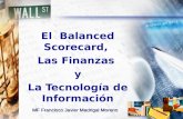 MF Francisco Javier Madrigal Moreno El Balanced Scorecard, Las Finanzas y La Tecnología de Información.
