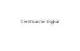 Certificación Digital. Contenido Seguridad en Internet Criptografía simétrica Criptografía asimétrica Cifrado Certificado digital Autoridades de certificación.