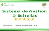 Sistema de Gestion 5 Estrellas Angelo Indovino:Presidente Fundación Soñar + Verde.