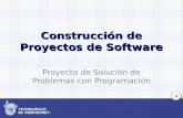 1 Construcción de Proyectos de Software Proyecto de Solución de Problemas con Programación.