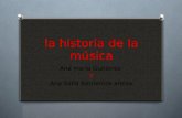 La historia de la música Ana maría Gutiérrez Y Ana Sofía Barrientos areiza.