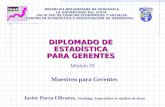 Muestreo para Gerentes REPÚBLICA BOLIVARIANA DE VENEZUELA LA UNIVERSIDAD DEL ZULIA FACULTAD DE CIENCIAS ECONÓMICAS Y SOCIALES CENTRO DE ESTADÍSTICA E INVESTIGACIÓN.