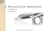 Mecánica de Materiales Capítulo 1 -Esfuerzo Laura Itzel de la Paz Franco A01184146.