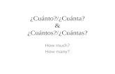 Cunto?/Cunta? & Cuntos?/Cuntas? How much? How many?