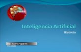Historia Ing. Katya Faggioni Colombo. Etapas en la historia de la I.A. 1. Génesis de la inteligencia artificial Génesis de la inteligencia artificial.