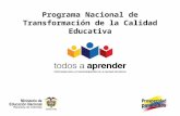 Programa Nacional de Transformación de la Calidad Educativa.