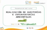 REALIZACIÒN DE AUDITORÌAS E INTERVENTORÌAS AMBIENTALES Presentación del curso.