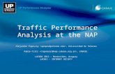 Traffic Performance Analysis at the NAP Alejandro Popovsky, Universidad de Palermo Pablo Fritz, CABASE. LACNOG 2012 – Montevideo, Uruguay LACNIC – INTERNET.