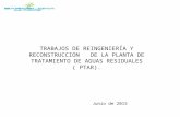 TRABAJOS DE REINGENIERÍA Y RECONSTRUCCION DE LA PLANTA DE TRATAMIENTO DE AGUAS RESIDUALES ( PTAR). Junio de 2015.