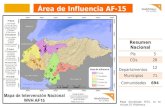 Área de Influencia AF-15 Resumen Nacional PIs5 COs28 Departamentos12 Municipios71 Comunidades694 Mapa Actualizado AF15, no se incluye CO Villafranca.